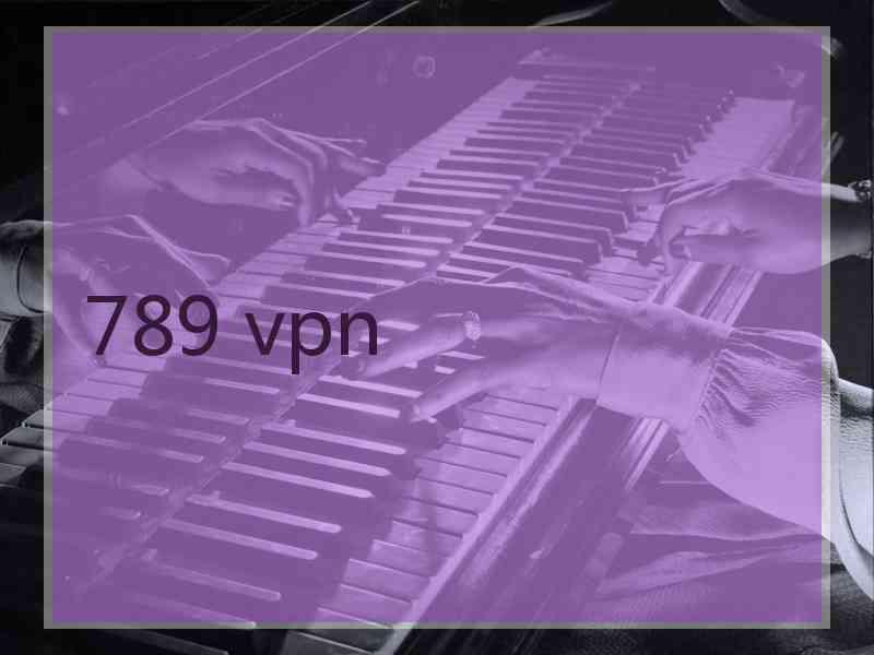 789 vpn