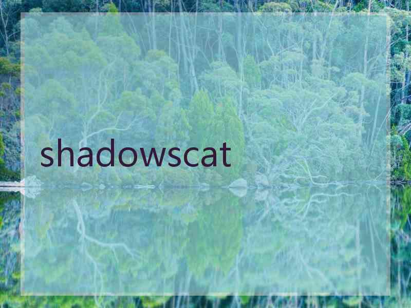 shadowscat