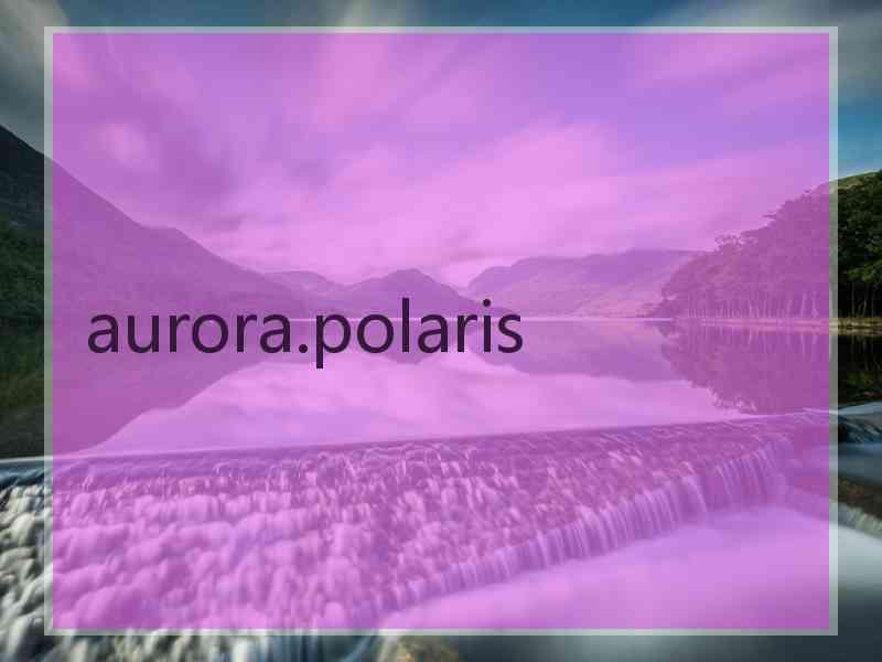 aurora.polaris