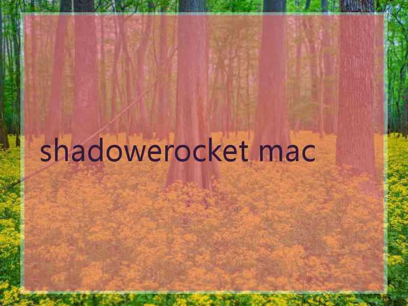 shadowerocket mac