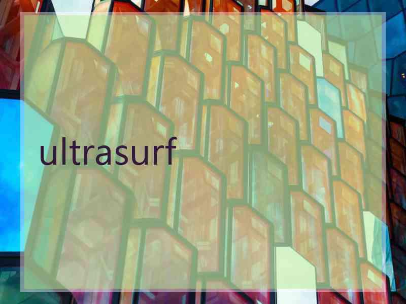 ultrasurf