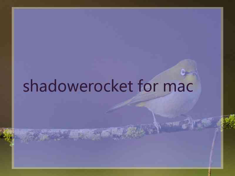 shadowerocket for mac