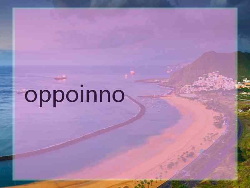 oppoinno